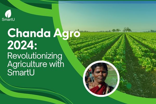 Chanda Agro 2024: Revolutionizing Agriculture with SmartU