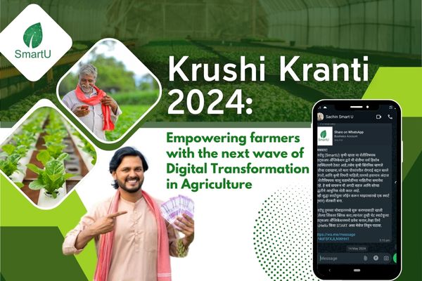 Krushi Kranti 2024: Empowering Farmers with the Next Wave of Digital Transformation in Agriculture